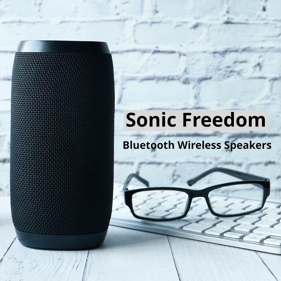 Unleashing Sonic Freedom: Bluetooth Wireless Speakers